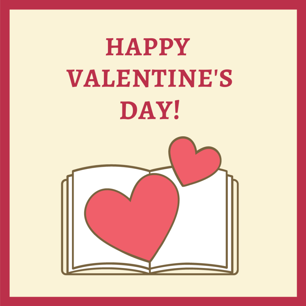 Happy Valentine Day 2021 Fuller Library