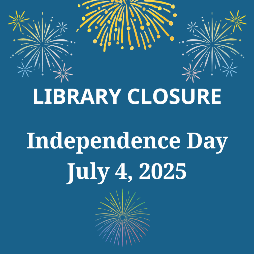 D. A. Hubbard library will be closed for 4th of July and the independence Day weekend..